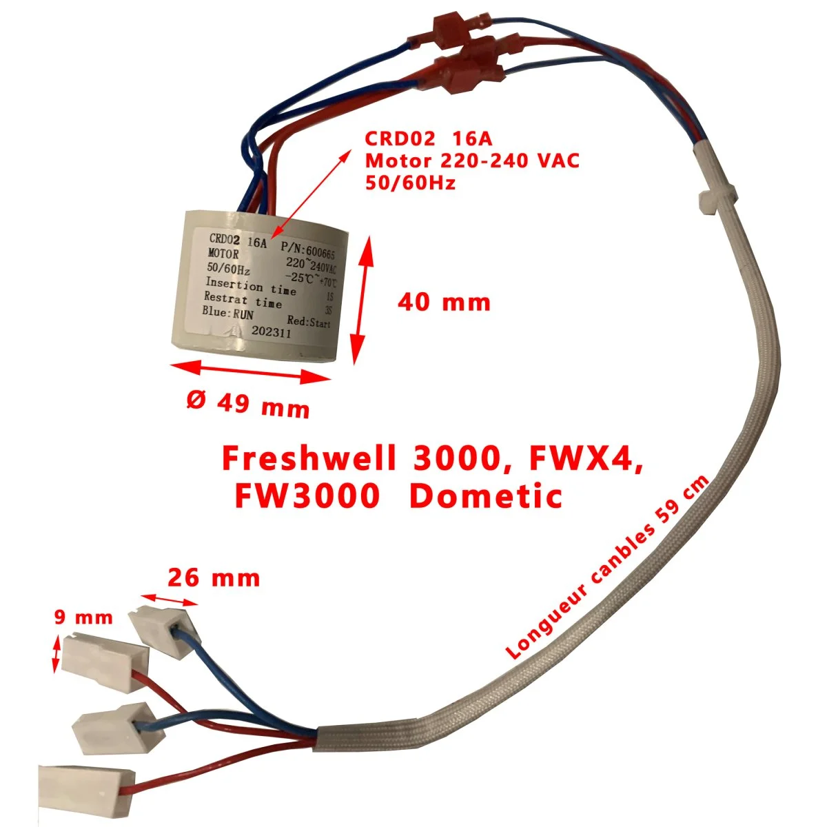 Dometic FWX4, B3200, Freshwell 3000, FW3000-B, FWX4350EHPC condensateur CRD02 16A P/N:600665 Motor 220 240VAC 50/60Hz insertion time 1s Restrat time 3S - Accessoires Outdoor pour Plus de Liberté de Mouvement - {'count': 1, 'name': 'mm'}