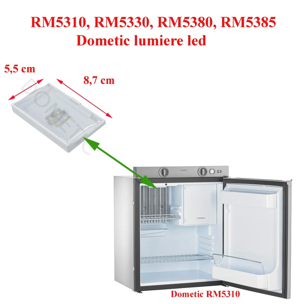 Dometic, lumiere interieur à led 2951374 réfrigerateur: RM5310, RM5330, RM5380, RM5385 bases - Accessoires Outdoor pour Plus de Liberté de Mouvement