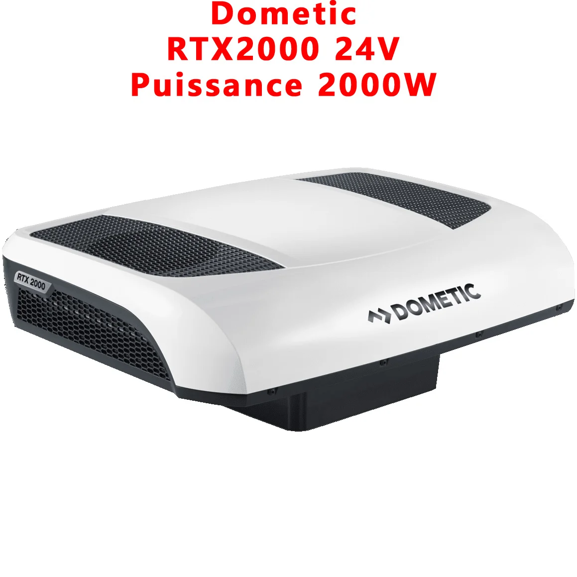 Climatisation de toit RTX2000 avec 2000 W 24 V par Dometic - Accessoires Outdoor pour possibilités Plus de Liberté de Mouvement