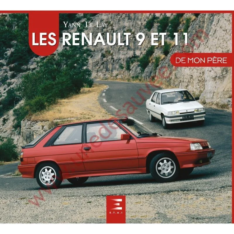 LIVRE LA RENAULT 9 ET RENAULT 11 DE MON PÈRE - Saldi Straordinari – Offerte Speciali Disponibili Adesso - Renault megane