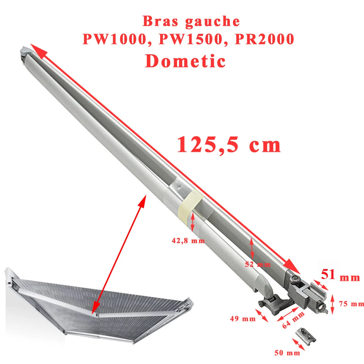 Bras GAUCHE PW1000, PW1500, PR2000 pour les stores camping-car par Dometic - Accessoires Outdoor pour Plus de Liberté de Mouvement - {'count': 1, 'name': 'PW1750'}