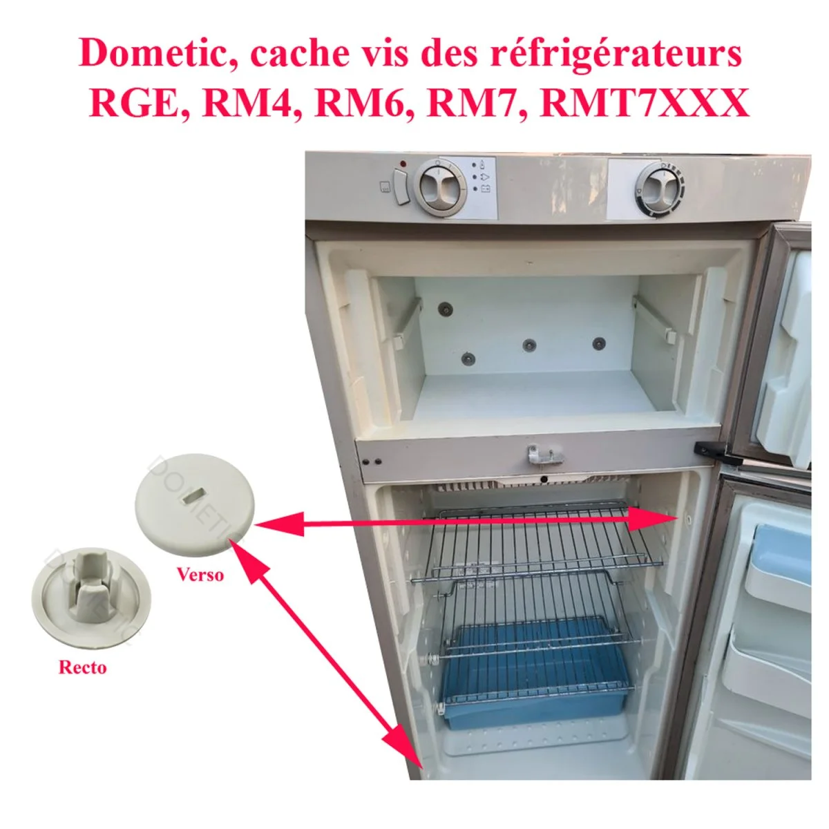 Dometic cache vis fixation réfrigérateurs RGE RM4 RM6 RM7 RMT7XXX Accessoires Outdoor Liberté Mouvement